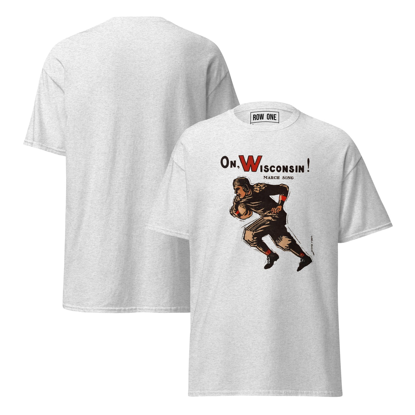A light heather gray t-shirt shown from both front and back. The front features a graphic of a 1909 football player with the text 'On Wisconsin!' and Carl Beck Artist Signature