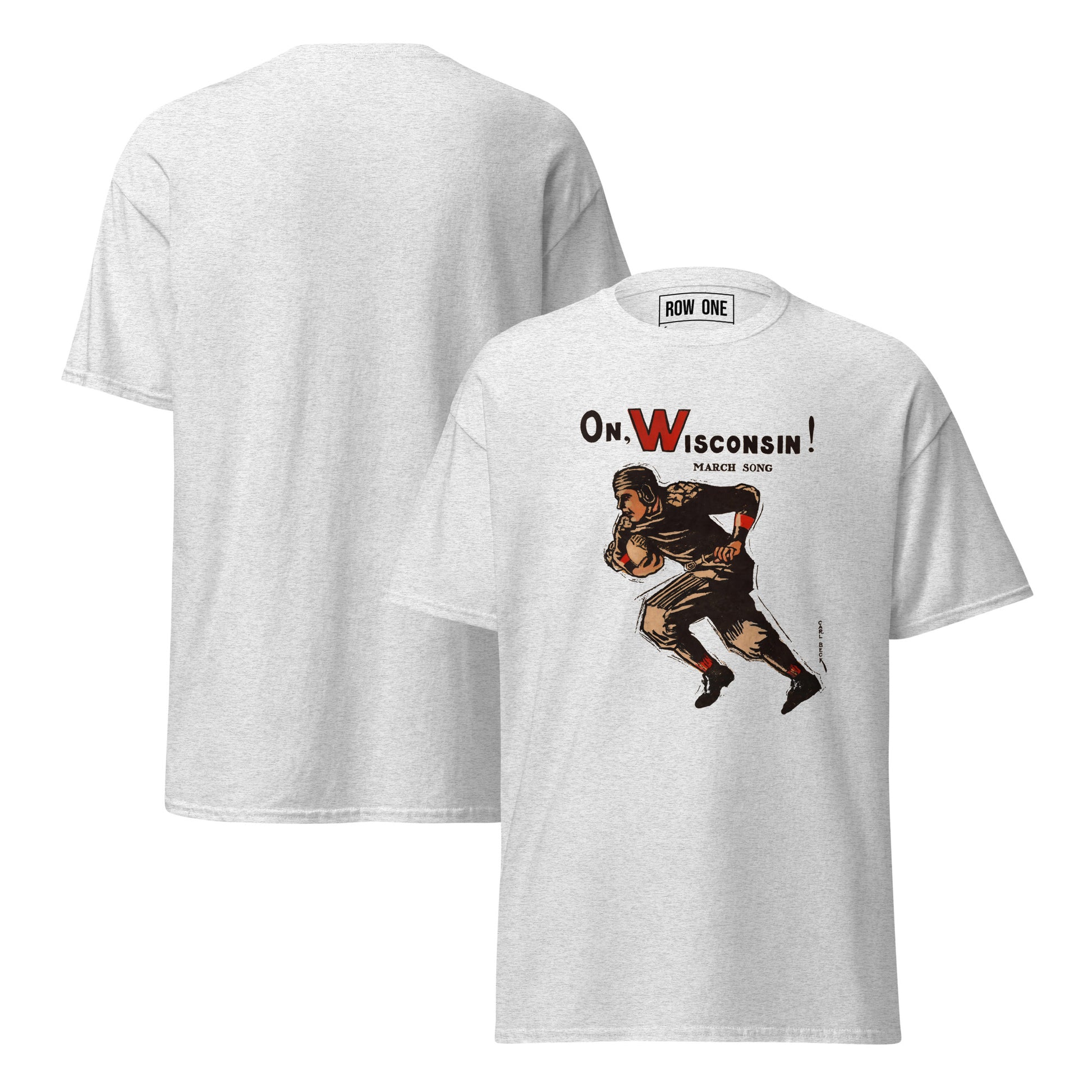 A light heather gray t-shirt shown from both front and back. The front features a graphic of a 1909 football player with the text 'On Wisconsin!' and Carl Beck Artist Signature